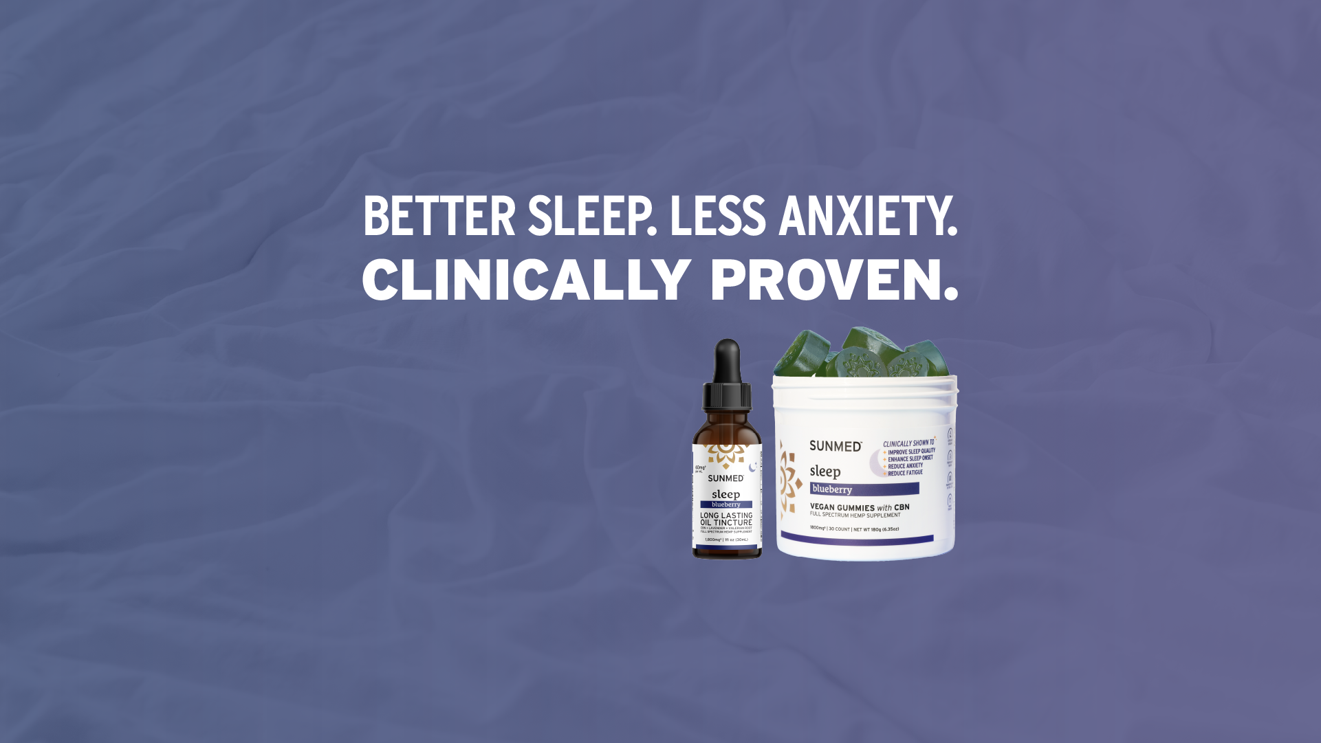 better sleep less anxiety clinically proven