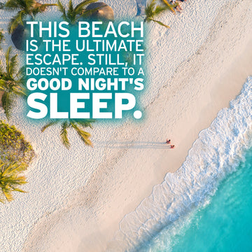 Aerial view of a beach with two people walking; text says nothing beats a good night&