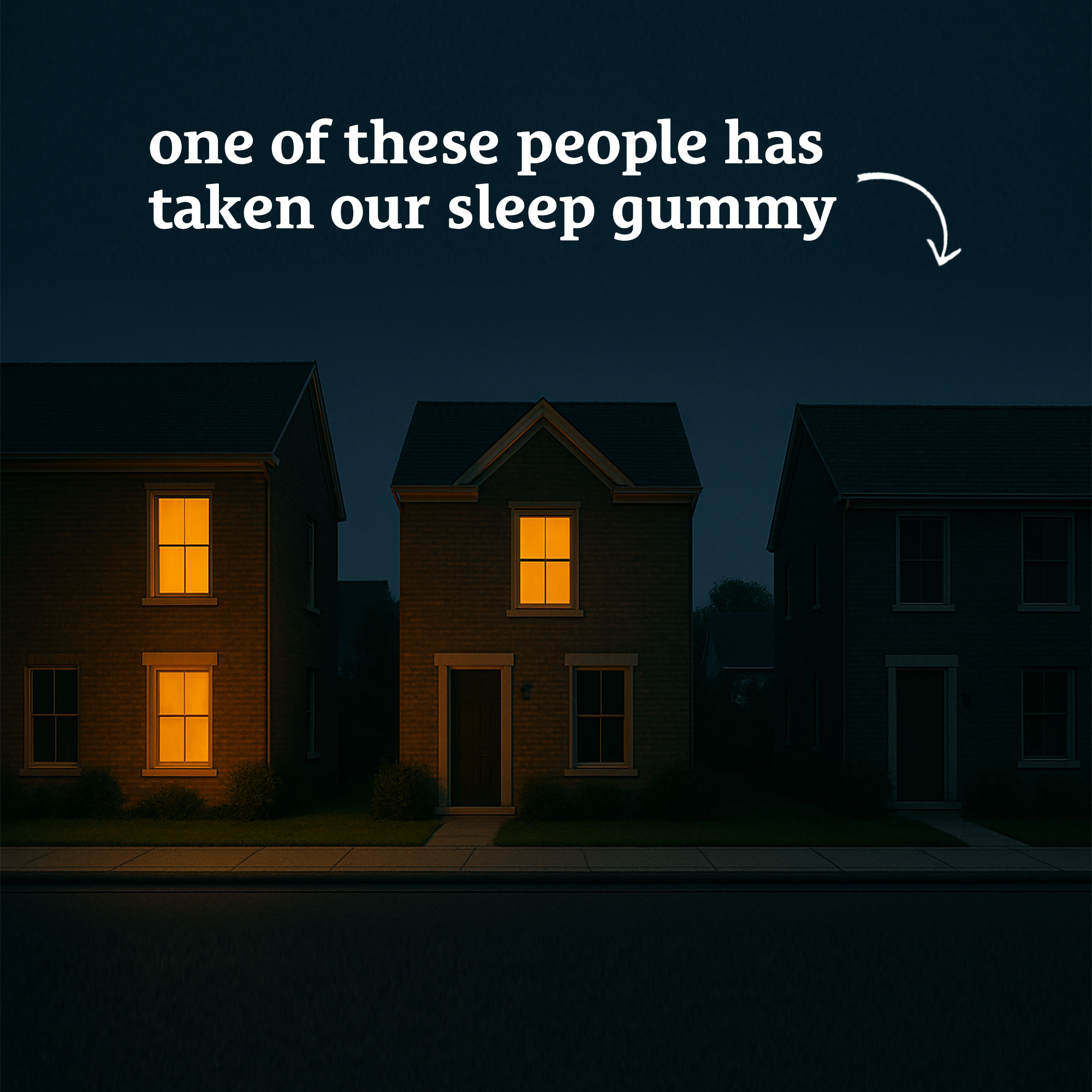 A row of houses at night; only one house with lights on features text about Sunmed CBD Full Spectrum Sleep CBN Gummies.