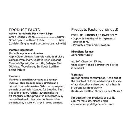 Veterinarian formulated text detailing the product facts, usage, dosages, cautions, and warnings of Broad Spectrum Movin' Easy Relief CBD Pet Chews by Sunmed CBD. This pet supplement contains Green Lipped Mussel for comprehensive support.
